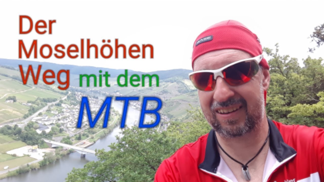 Der Moselhöhenweg mit dem Mountainbike