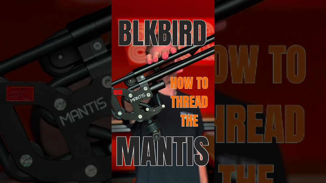 How to thread the BLKBird Mantis? Shine Cine Tutorial