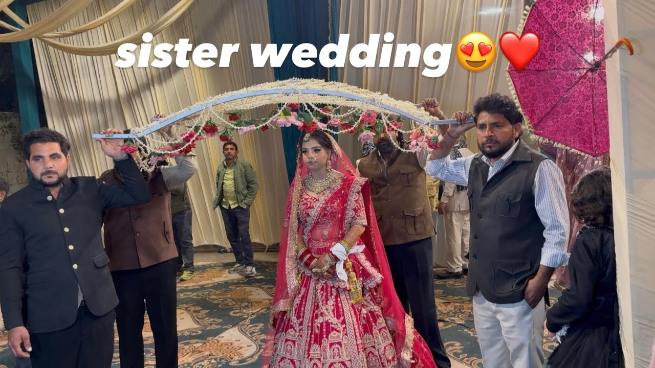 SISTER WEDDING VLOG❤️ FULL VLOG 😍