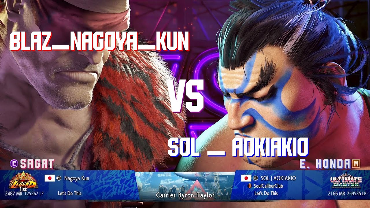 SF6 Blaz_Nagoya_Kun (Sagat Classic) Vs SOL _ AOKIAKIO (E. Honda Modern)