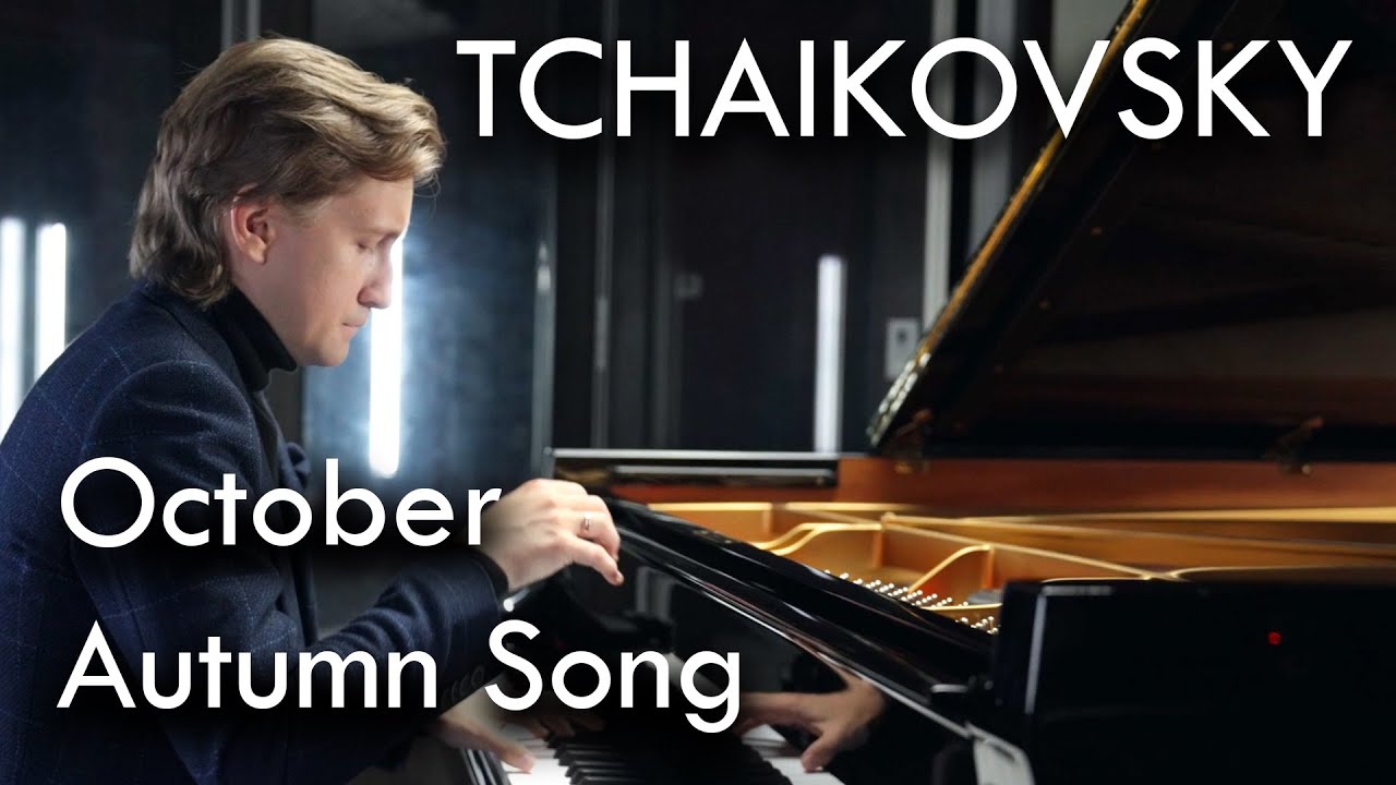 Dmitry Masleev plays Tchaikovsky: October 
