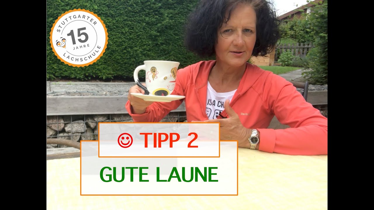 Gute Laune Tipp 2 - Stuttgarter Lachschule / Susanne Klaus