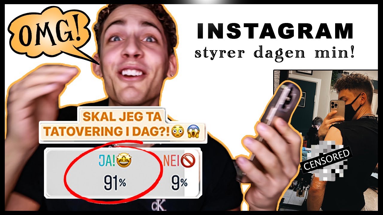 INSTAGRAM STYRER DAGEN MIN!! ***M&Aring; TA TATOVERING***