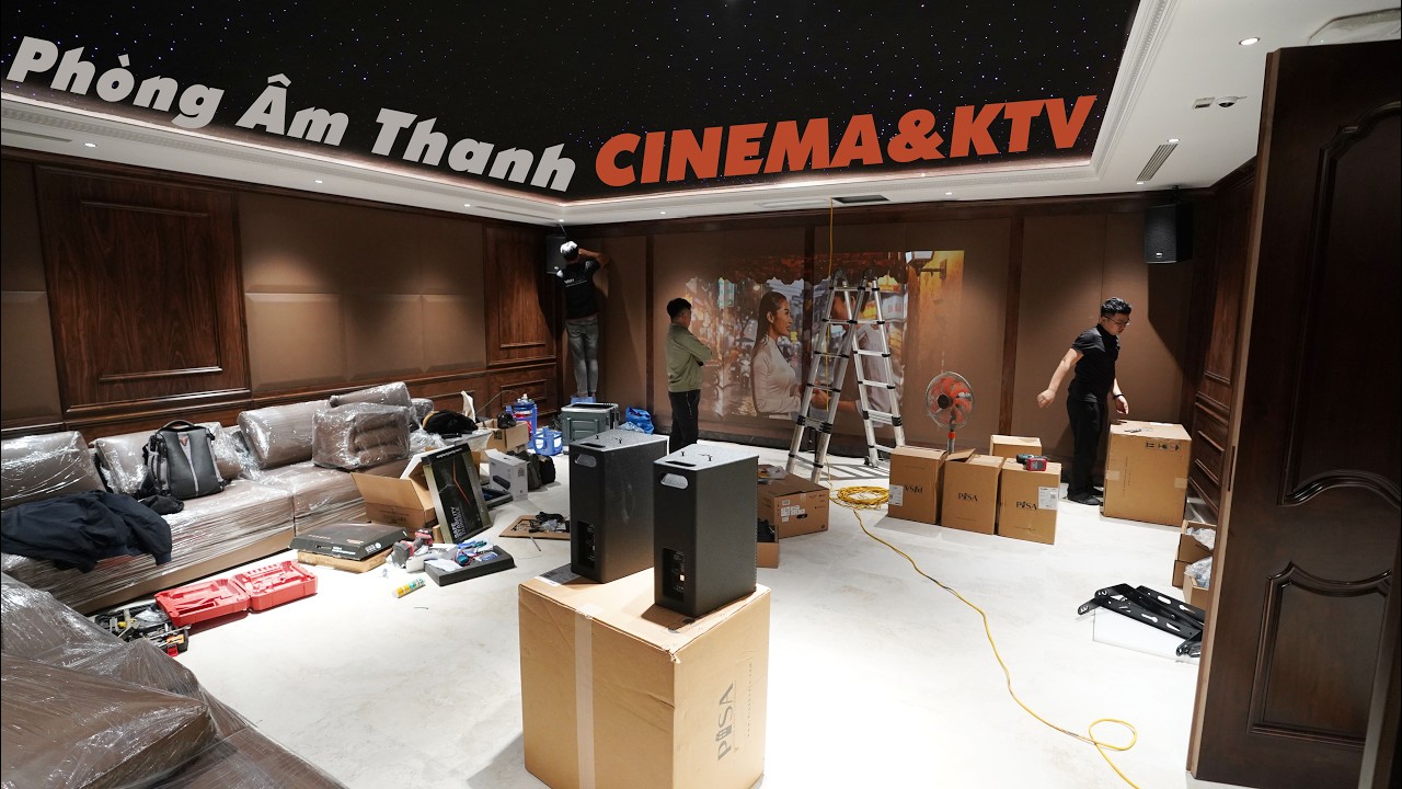 BỎ LỠ là TIẾC đấy ! Lắp đặt Phòng Âm Thanh Cao Cấp - CINEMA & KTV - PISA S8