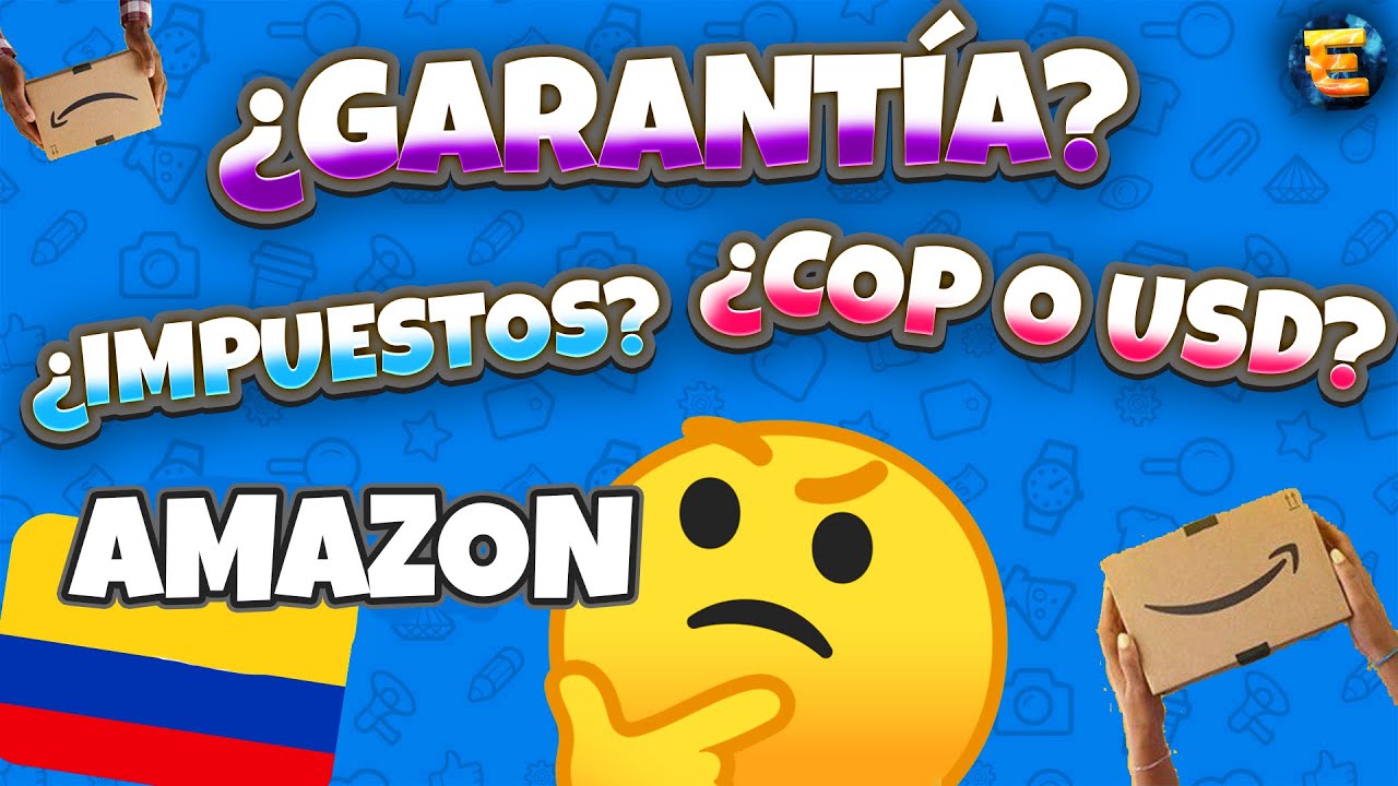 PREGUNTAS FRECUENTES COMPRAS EN AMAZON - COLOMBIA🤔