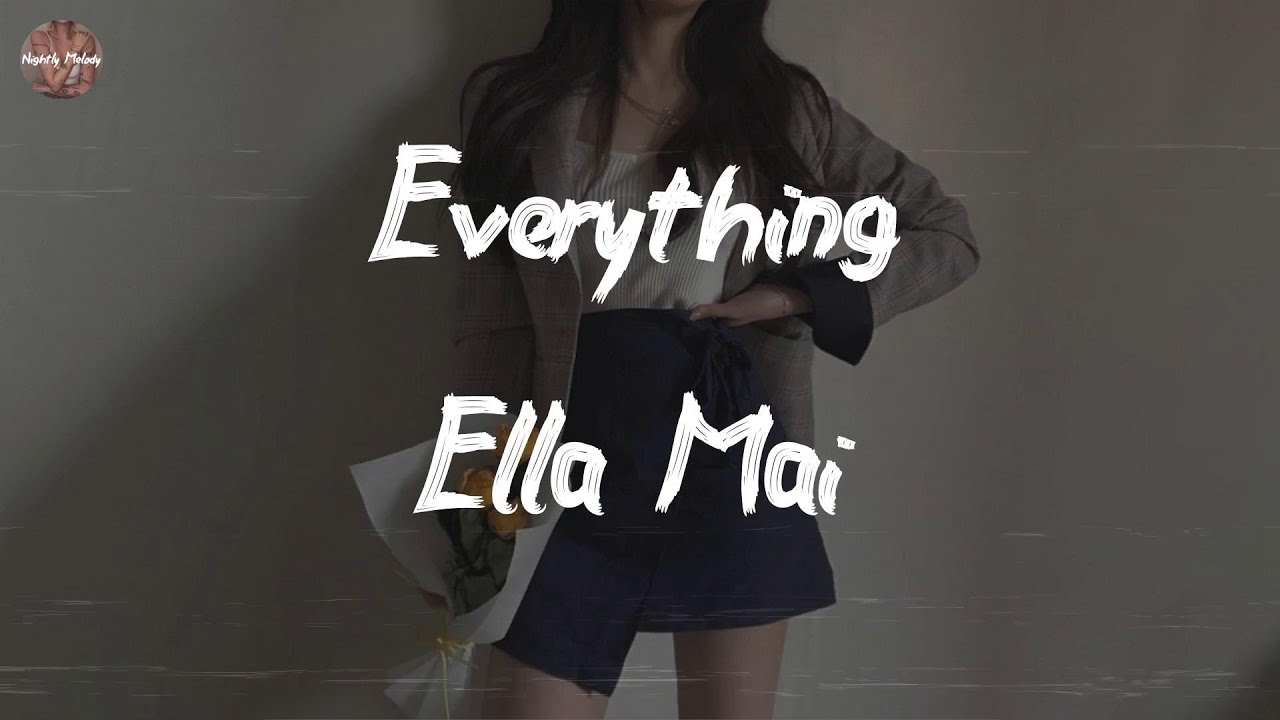 Ella Mai - Everything (Lyric Video)