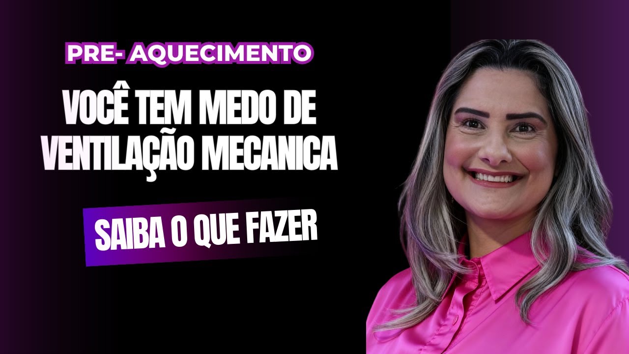 Você tem medo de ventilação mecanica, saiba o que fazer | Técnica de Enfermagem