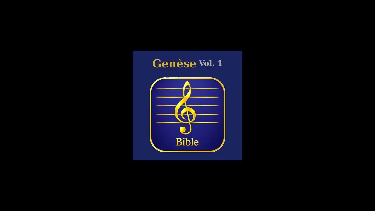 Genesis 4 - Bible Chantée (Français)