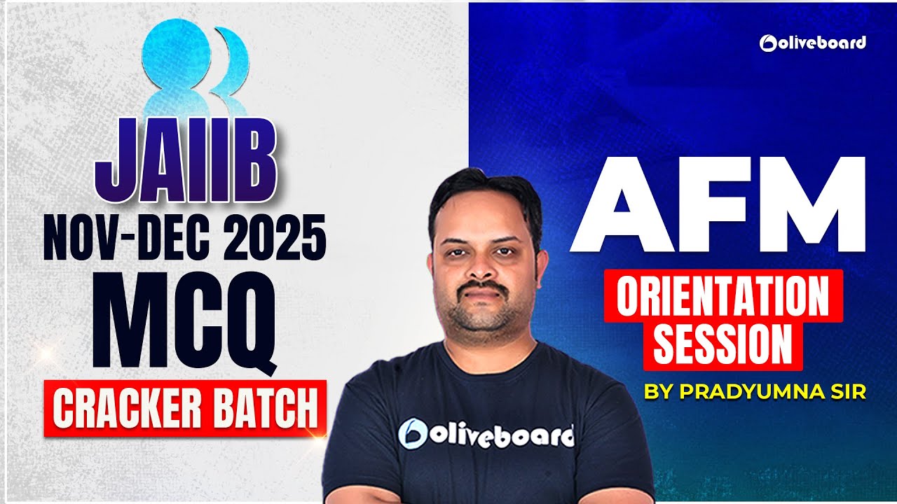 JAIIB Nov -Dec MCQ Cracker Batch 2025 | AFM Orientation Session | By Pradyumna Sir | IIBF JAIIB