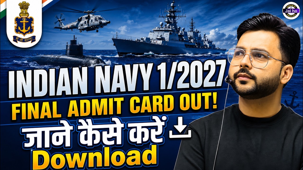 Indian Navy Final Admit Card 2026 Out | Navy admit card 2026 out कैसे करे Download