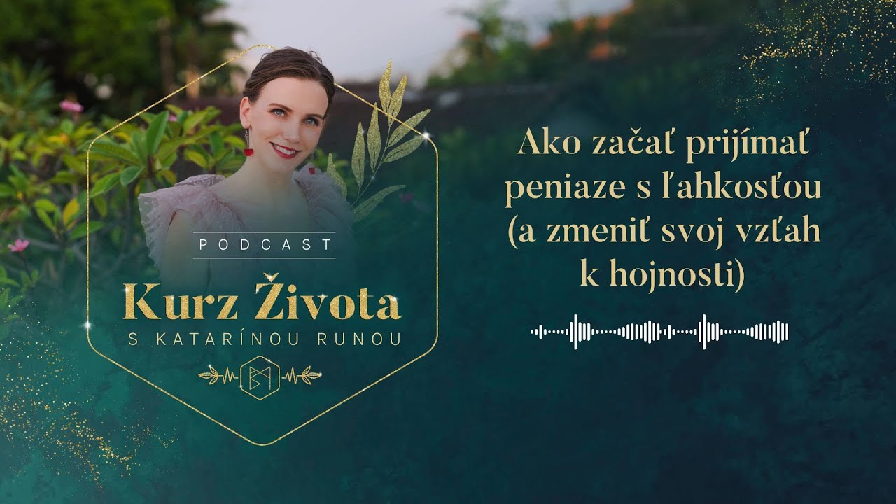 Ako začať prijímať peniaze s ľahkosťou (a zmeniť svoj vzťah k hojnosti)