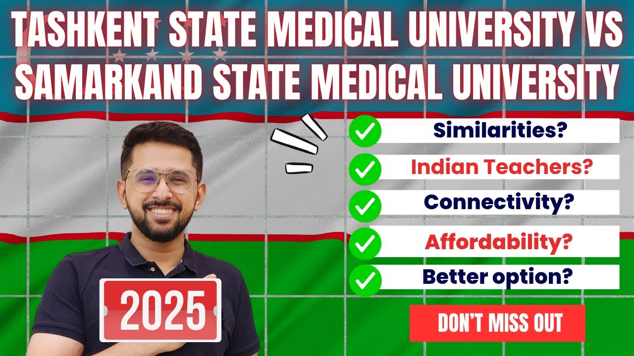Tashkent State Medical University vs Samarkand State Medical University | MBBS in Uzbekistan (2025)