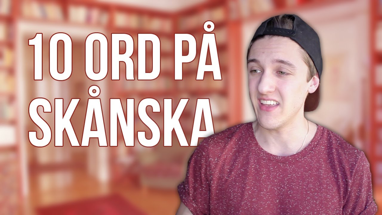 10 Skånska ord.