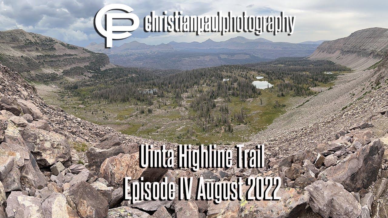 Uinta Highline Trail, Episode IV, August 2022