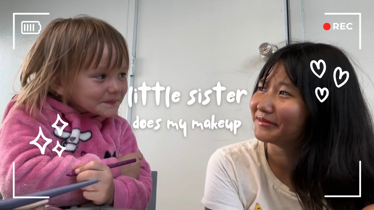 my little sister does my makeup 𝜗𝜚