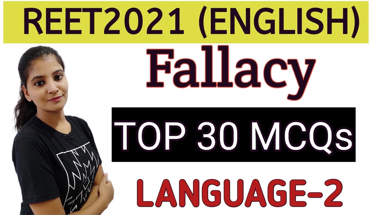 REET2021 || Fallacy ||TOP 30 Questions for languagr 2 || reetenglish practice sets BY shilpi dwivedi