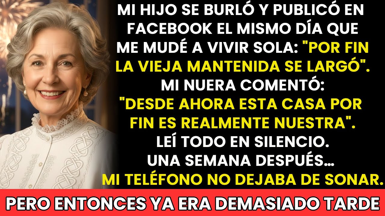 Mi hijo me humilló en Facebook el día que me mudé: 