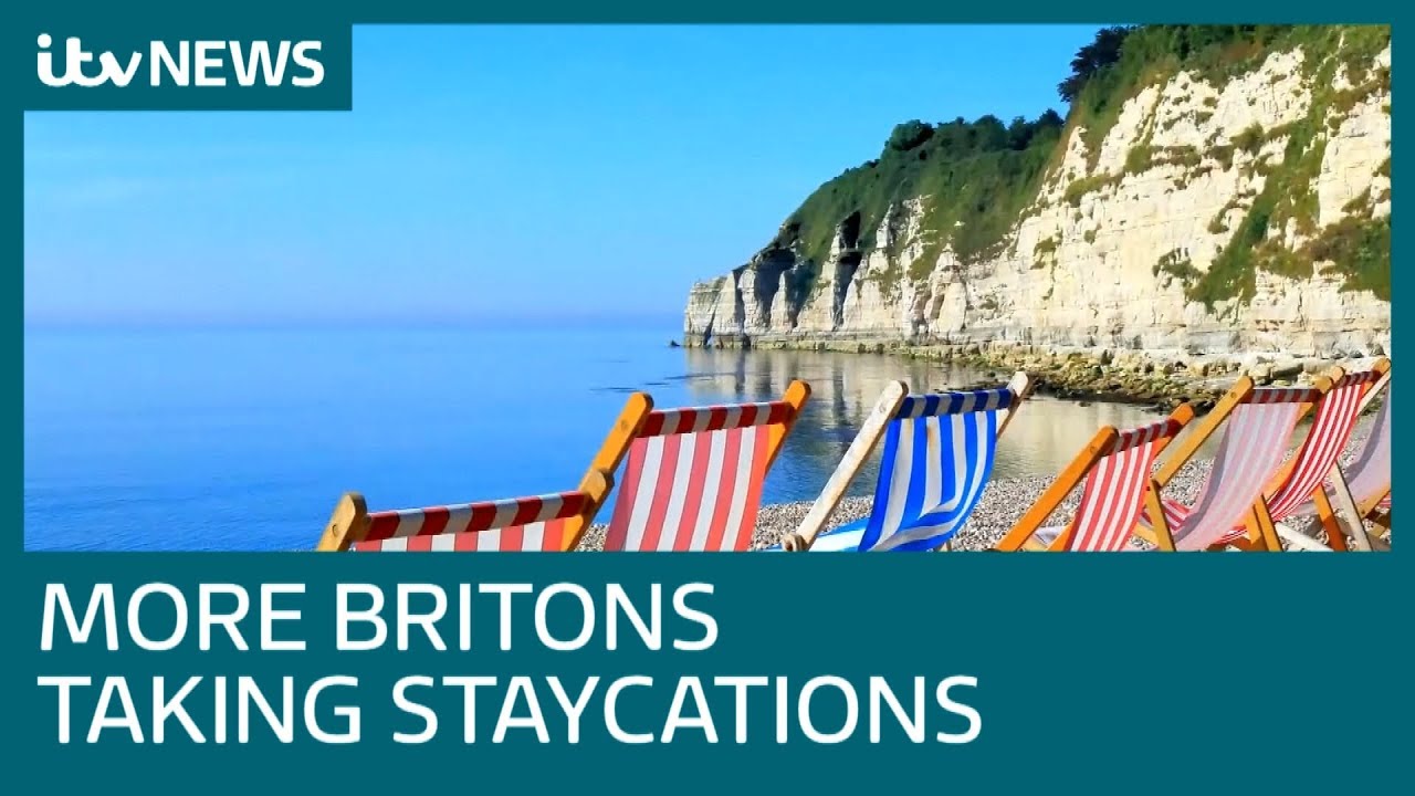 Staycations more popular with Brits than ever | ITV News