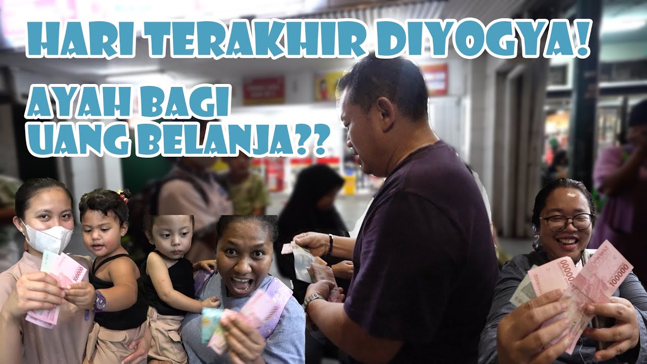 AYAH BAGI UANG BELANJA!!SEMUA BELANJA DI MALIOBORO!!