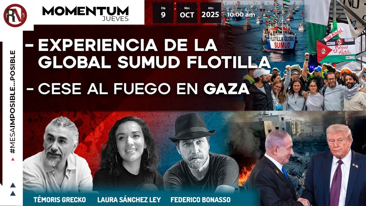 Experiencia de la Global Sumud Flotilla I Cese al fuego en Gaza I #MesaImposible