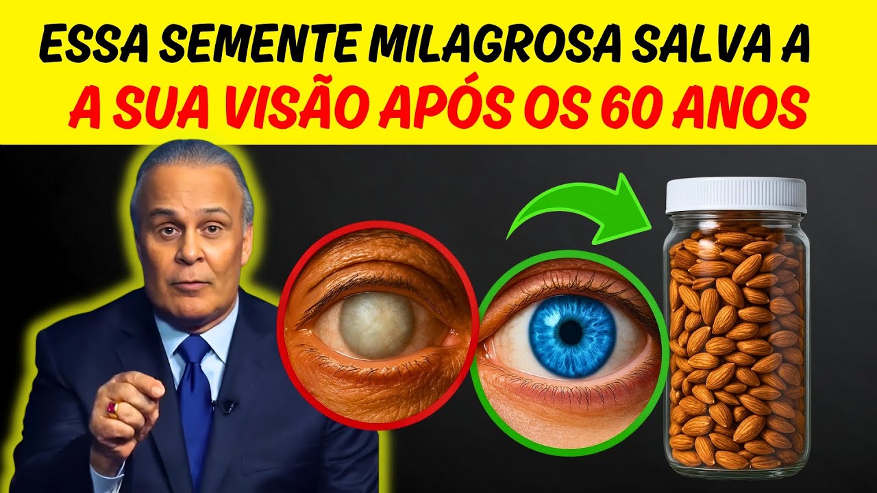 DR. LAIR ALERTA: 7 Sementes PODEROSAS Para Proteger a Vis&atilde;o E RETINA de Quem Tem Mais de 60 Anos