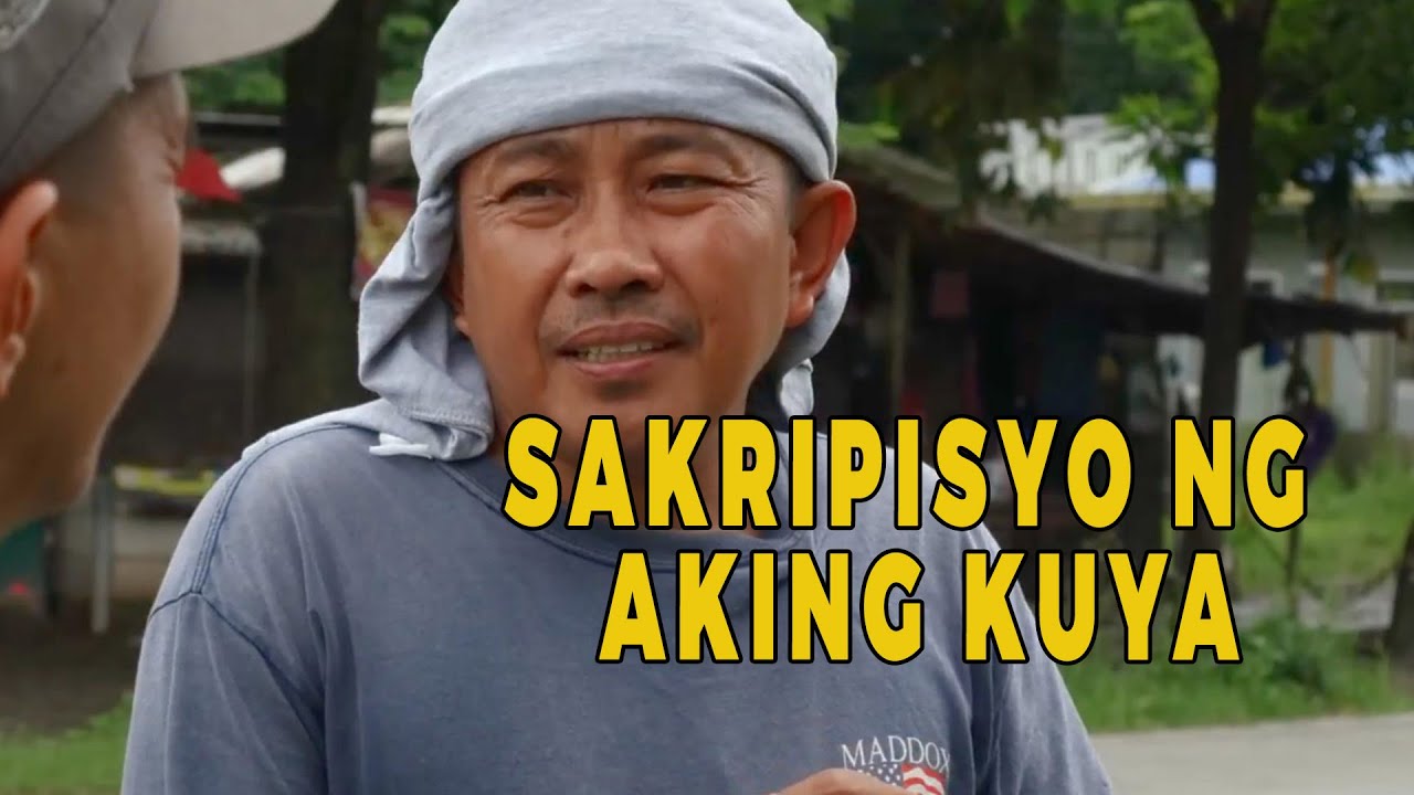 Sakripisyo Ng Aking Kuya