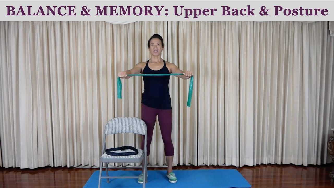 BALANCE and MEMORY: Upper Back and Posture Focus