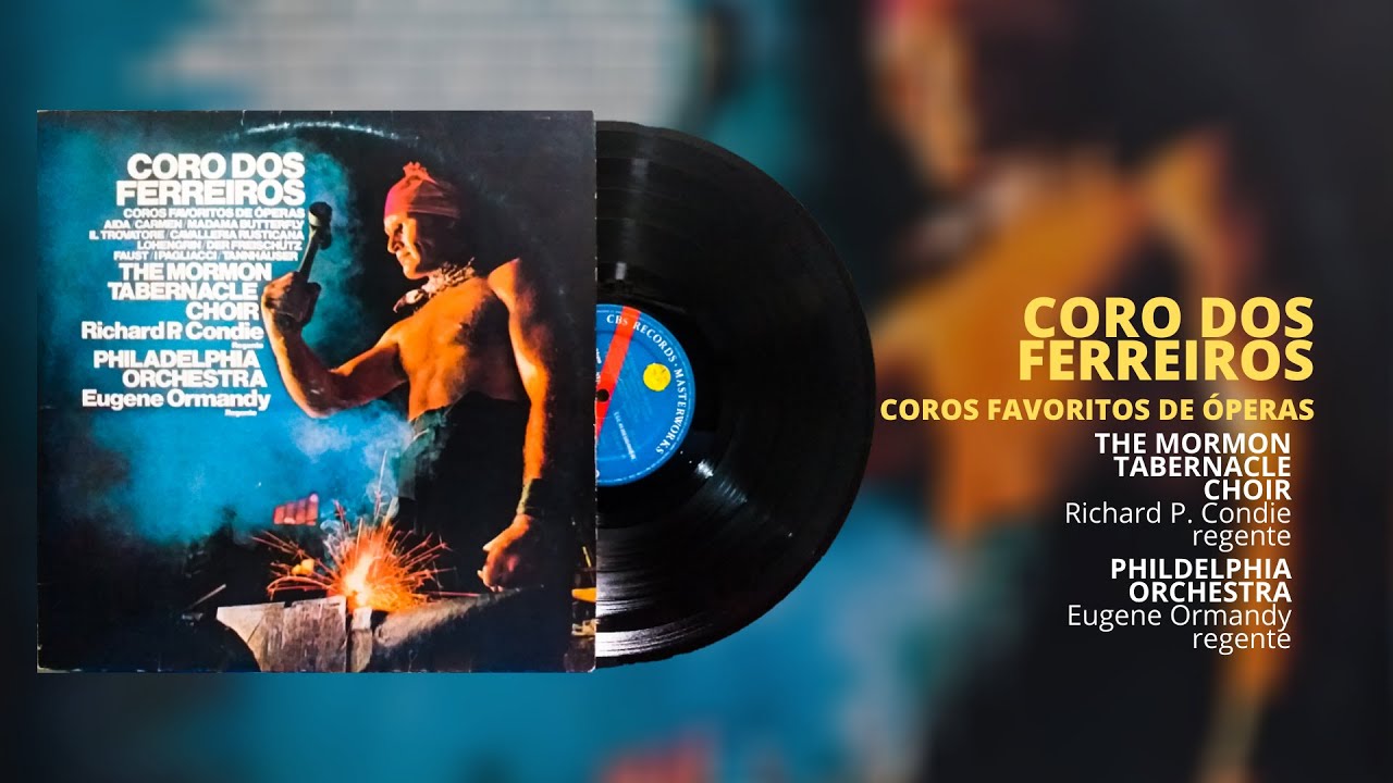 CORO DOS FERREIROS | COROS FAVORITOS DE ÓPERAS | FULL ALBUM