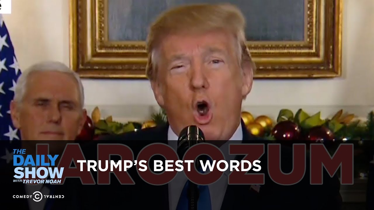 Trump's Best Words: The Daily Show