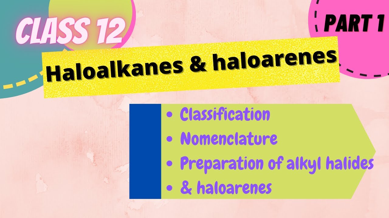 Class 12 Haloalkanes & haloarenes | tamil | part 1 | neet | ncert