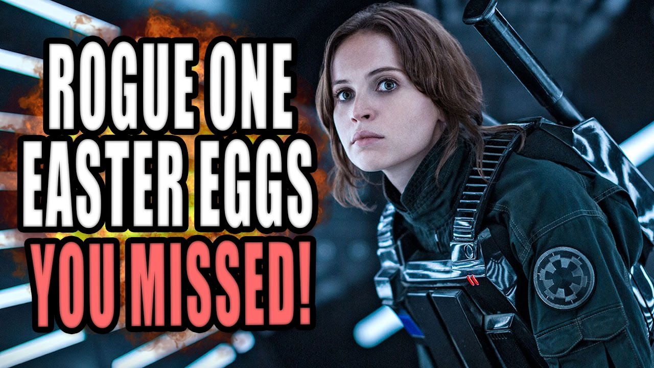 12 Rogue One Easter Eggs You Probably Missed!