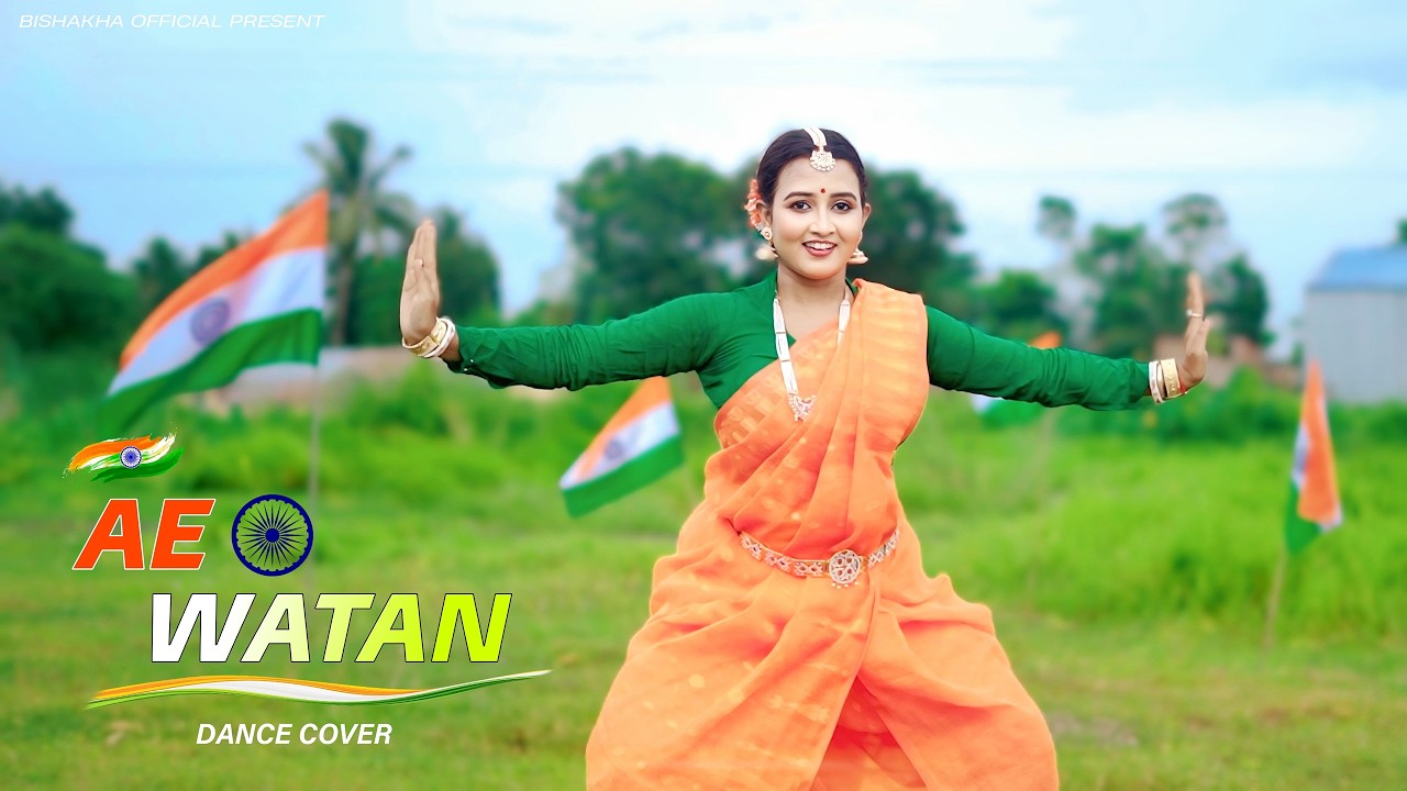 15 August Song Dance | Ae Watan | Independence Day Dance | Patriotic Song | Bishakha Official