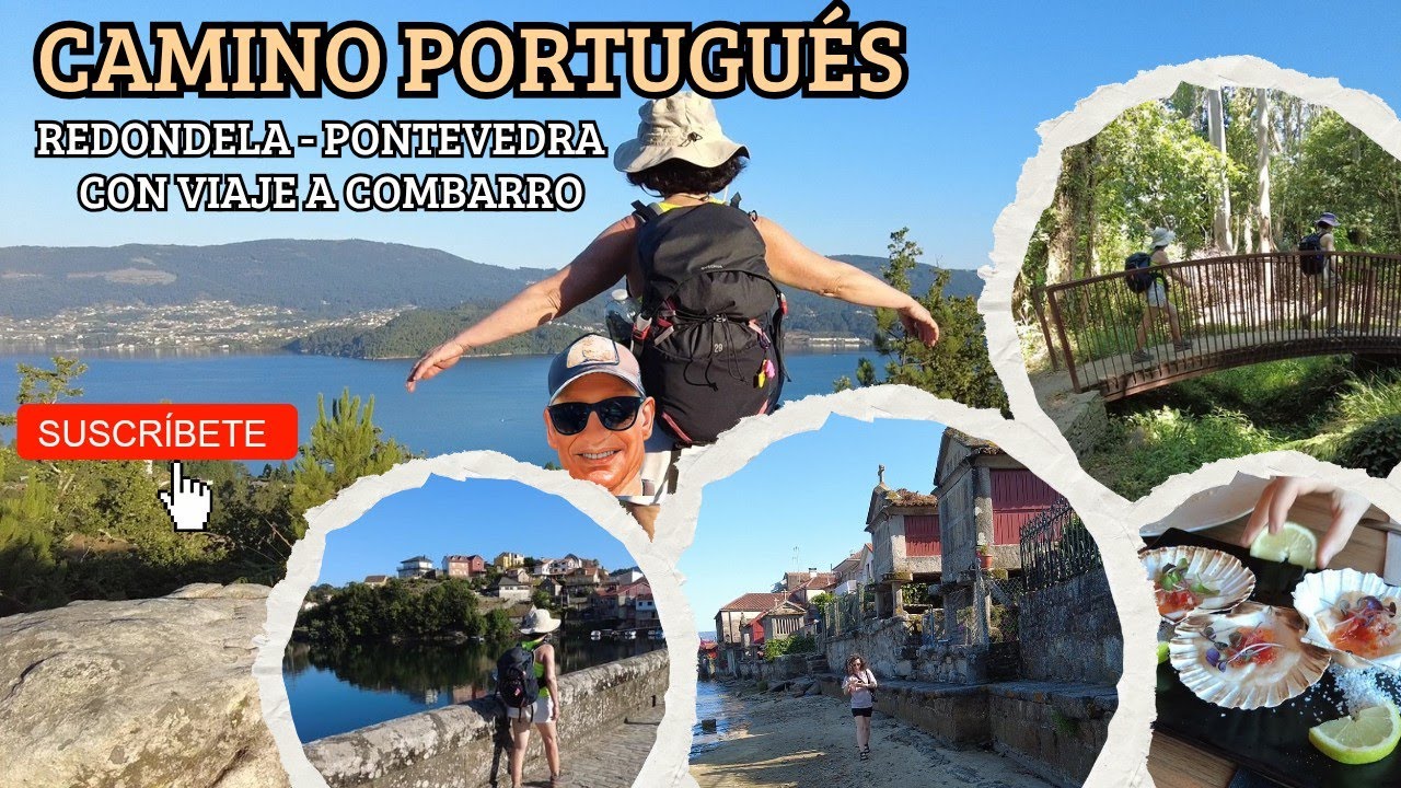Camino Portugués:  Etapa Redondela - Pontevedra con viaje a Combarro con @cristinalopezolmos 