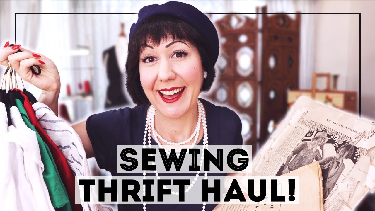 WHAT I'VE TREASURE HUNTED FOR MY SEWING STASH! - A thrift haul of the last few months!