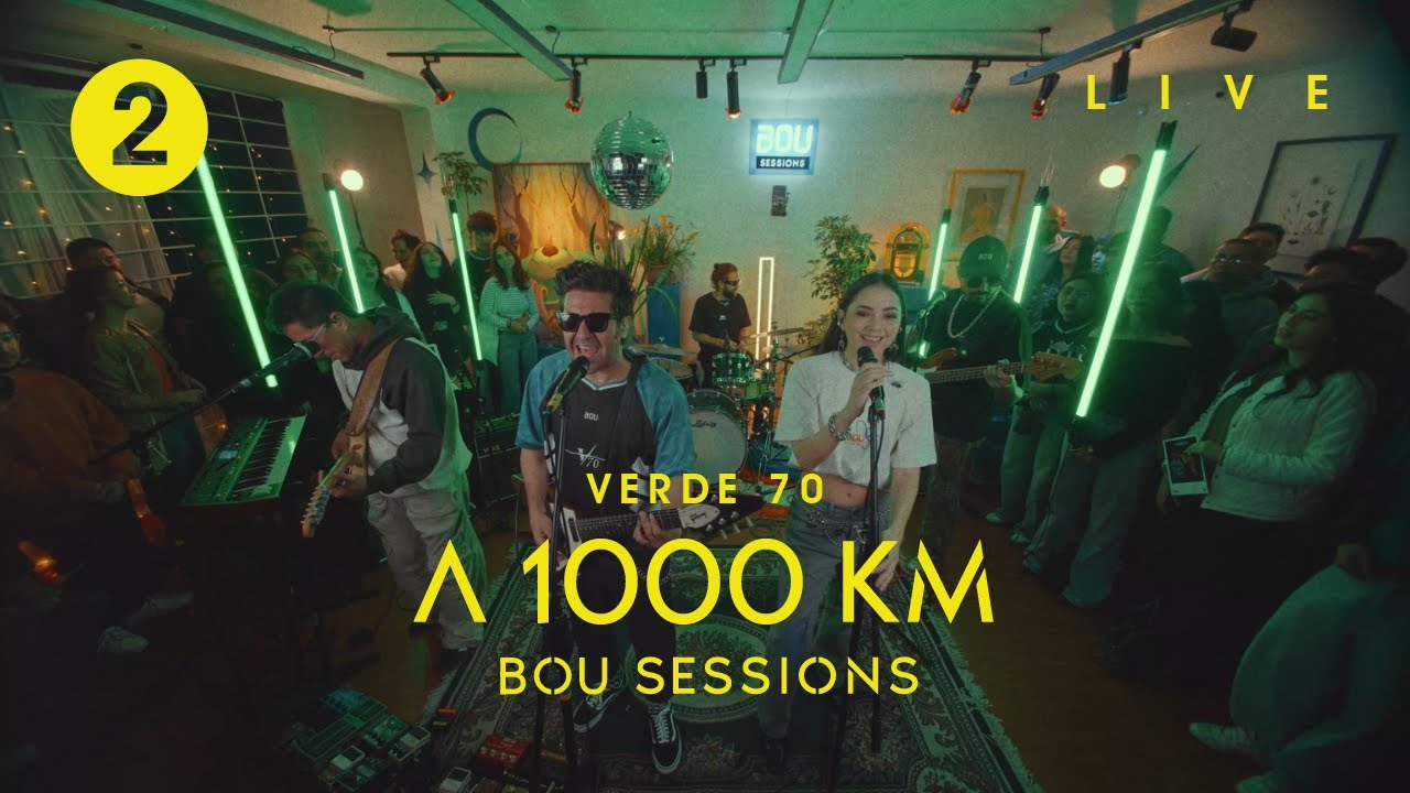 Verde 70 - A 1000km l BOU SESSIONS  LIVE