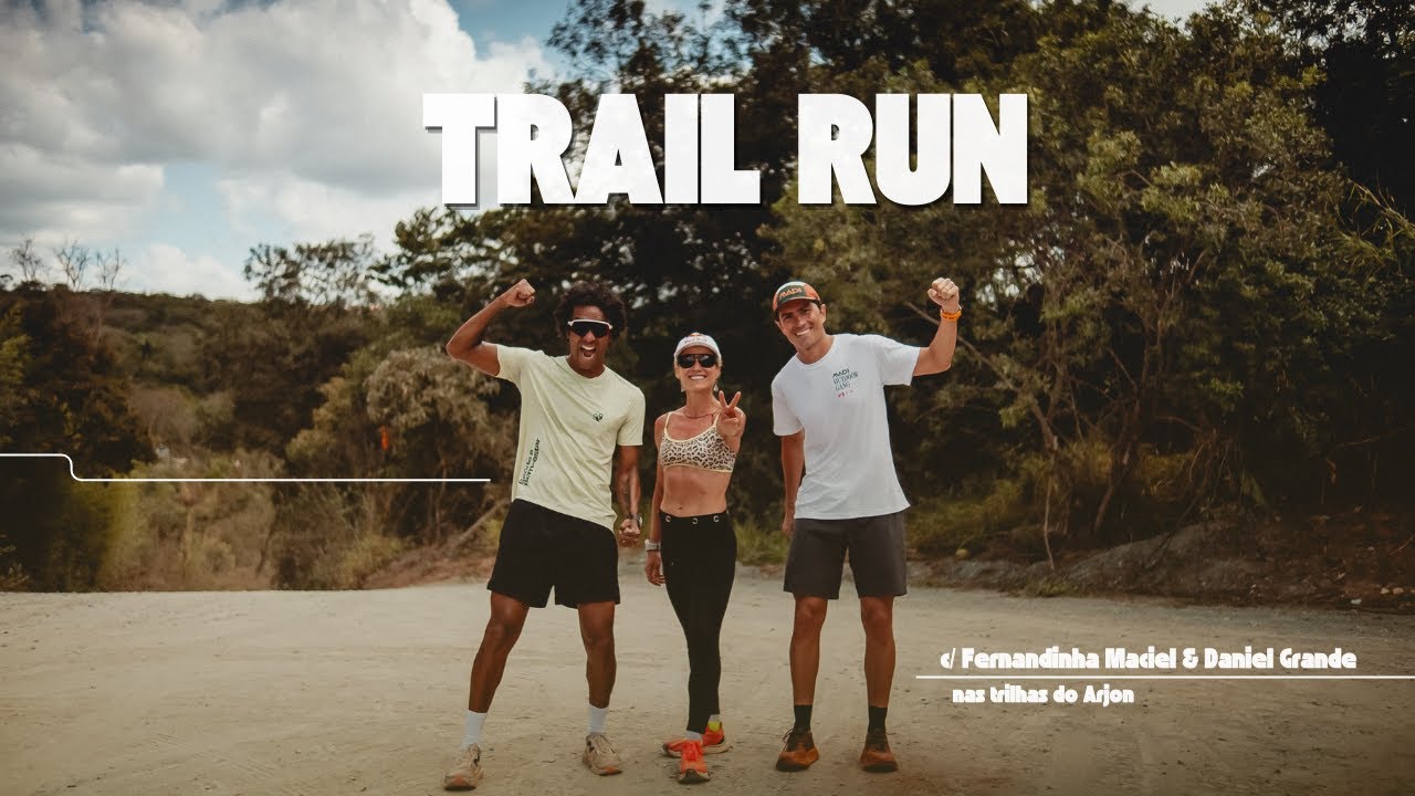 TRAIL RUN NAS MONTANHAS DE MINAS GERAIS - TRILHAS DO ARJON - Thiago Vinhal com Fernanda Maciel