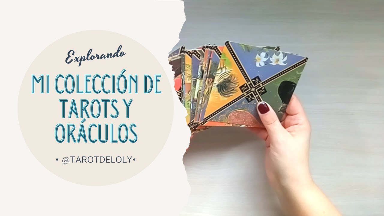Explora conmigo| Mi colección de Tarots y Oráculos más personal