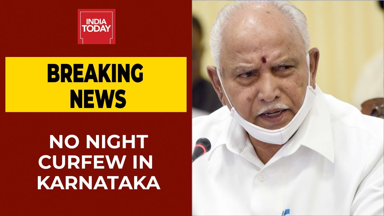 Karnataka Withdraws Night Curfew Day After Announcing it | Breaking News | India Today