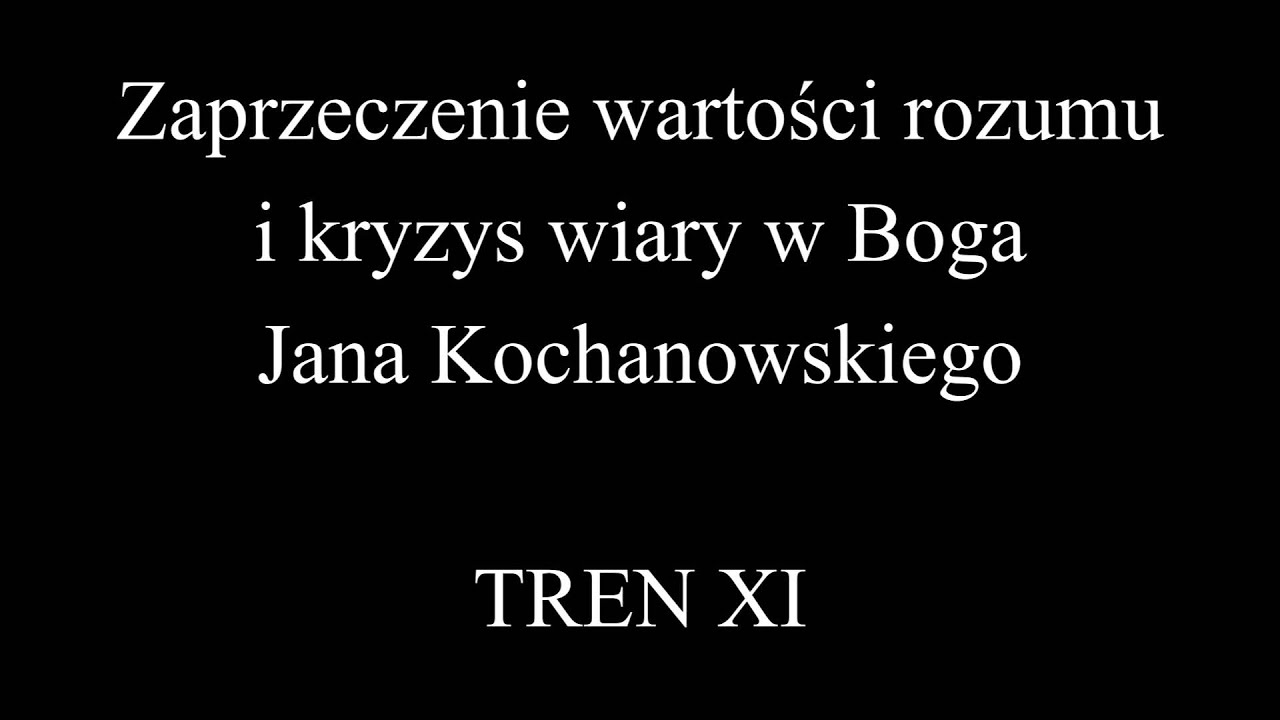 Jan Kochanowski TREN XI
