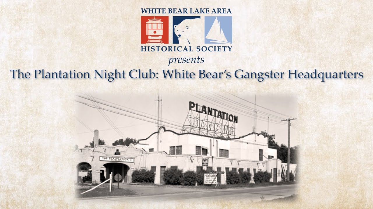 The Plantation Club White Bear's Gangster Headquarters