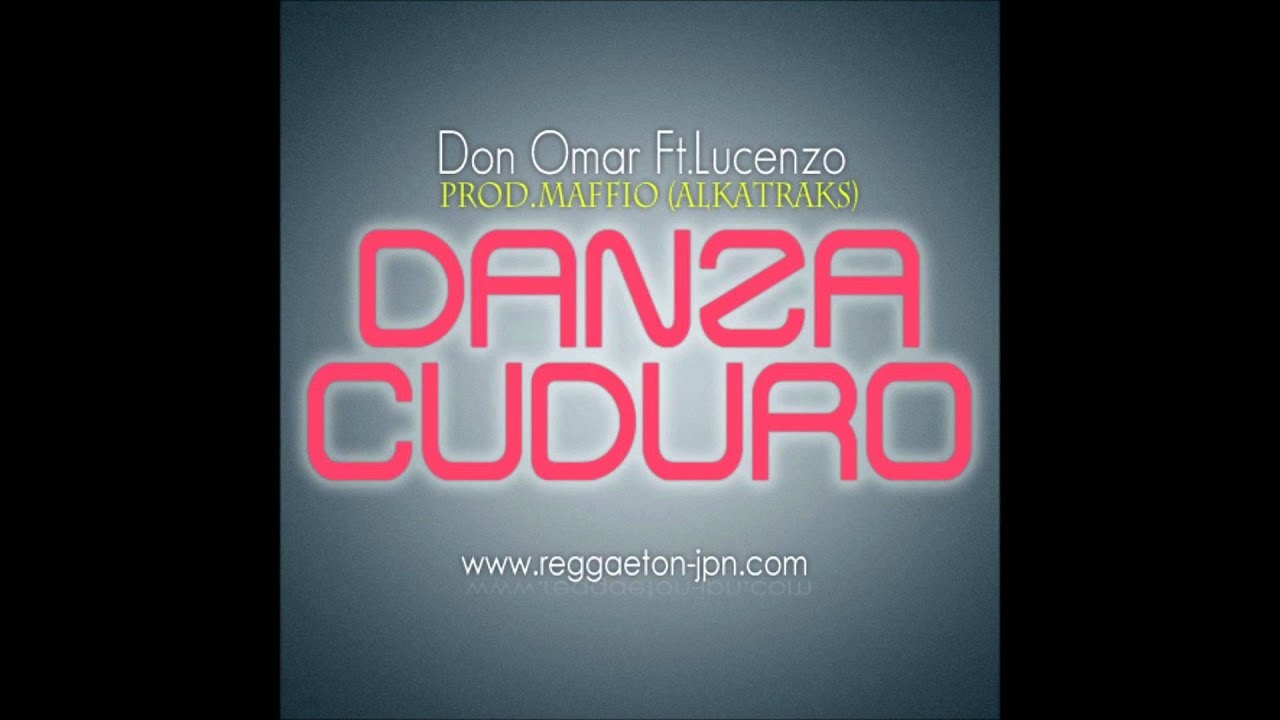 Don Omar Feat. Lucenzo - Danza Kuduro Club Mix