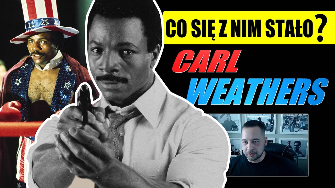 CARL WEATHERS, czyli filmowy Apollo Creed. Co się z nim stało? - Odcinek 22