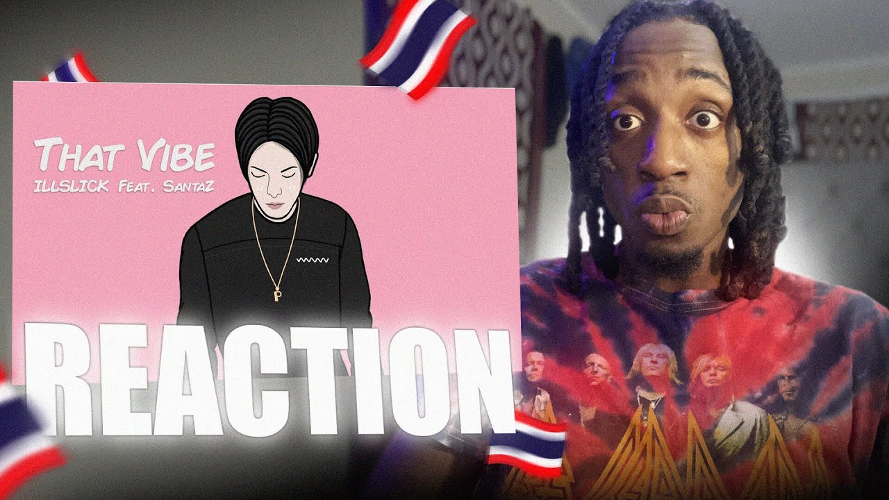 ILLSLICK - "That Vibe" | REACTION