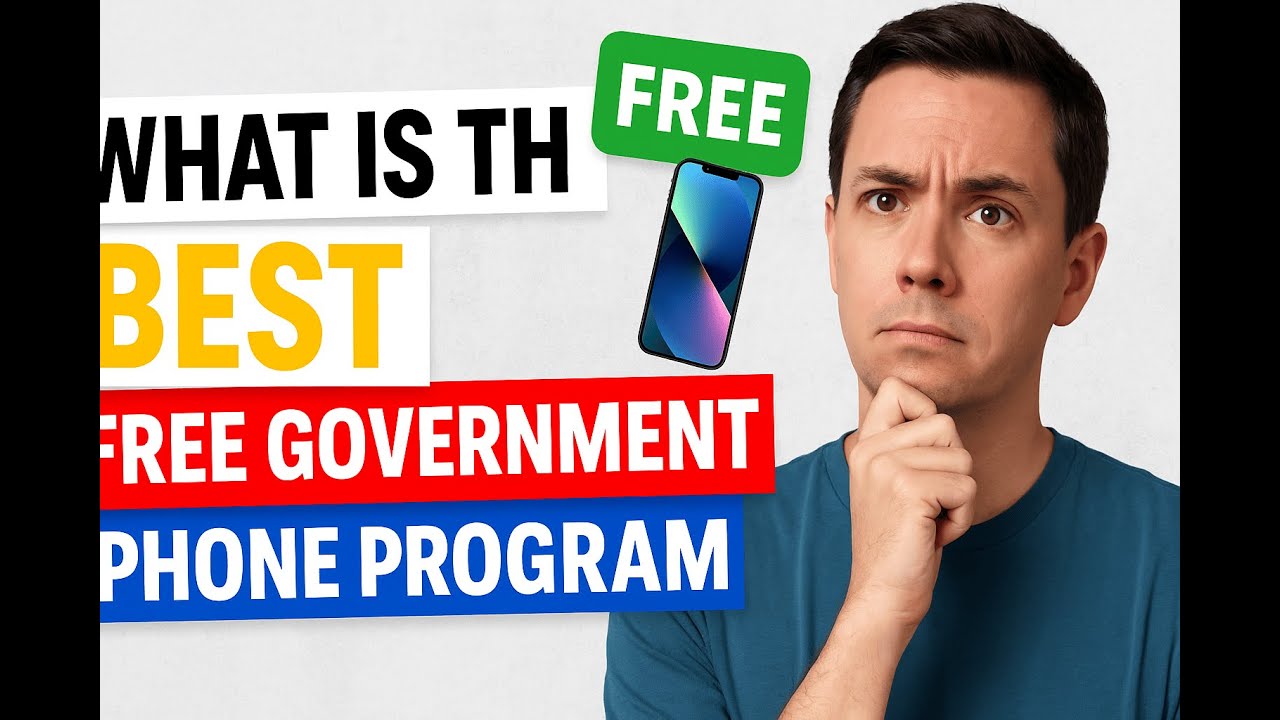 What Is the Best Free Government Phone Program in 2025?