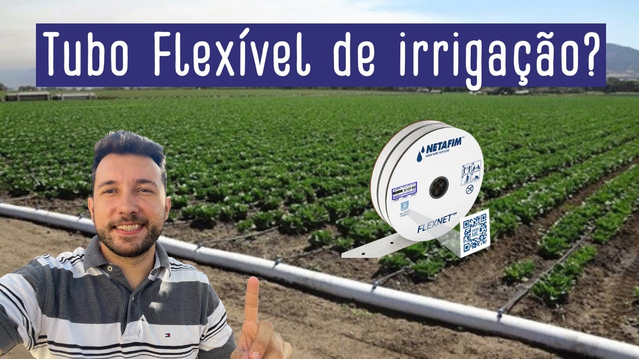Tubo Flexível para irrigação, Você conhece o FLEXNET?