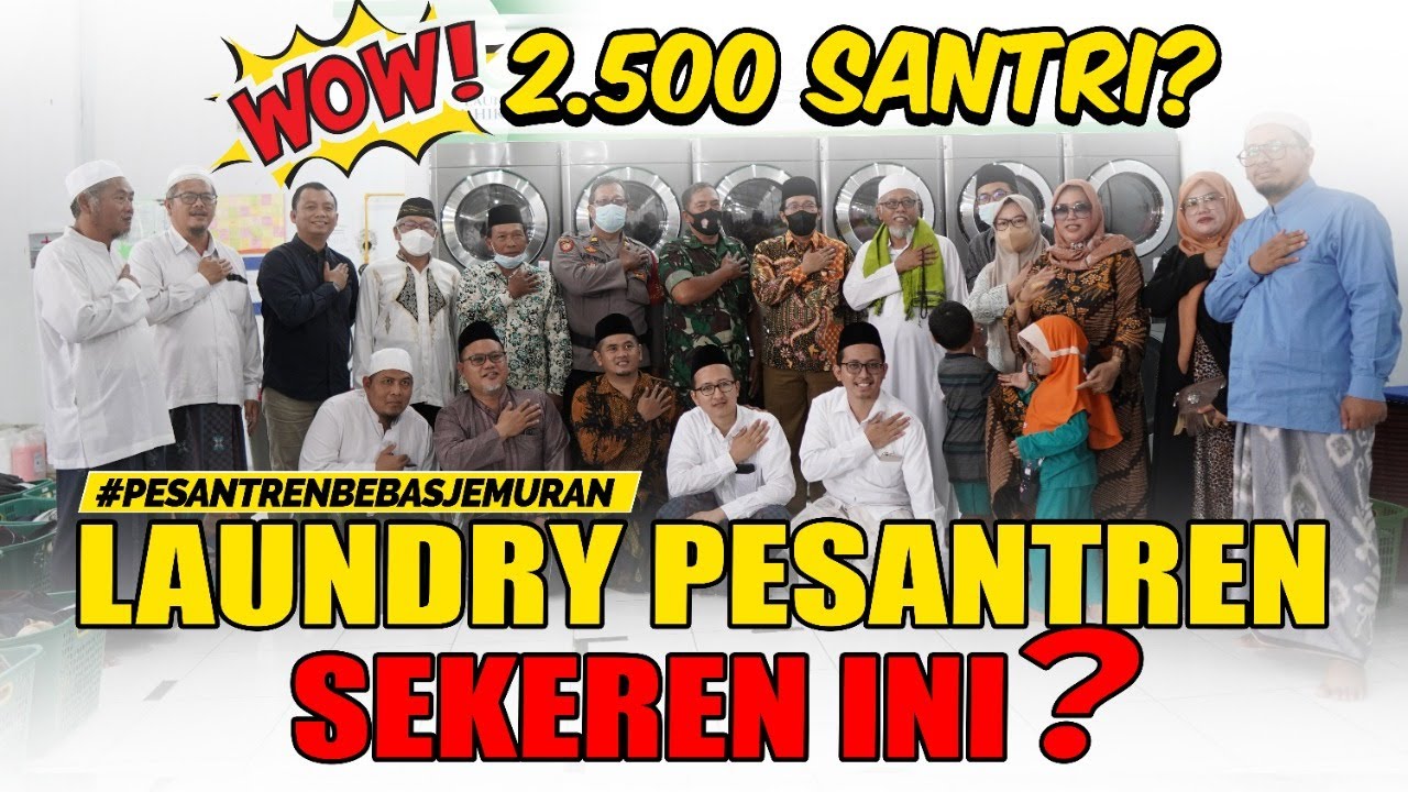 ⭕ LAUNDRY DI PESANTREN SEKEREN INI? | Pondok Pesantren Al Hikmah 1 Benda Bumiayu, Brebes
