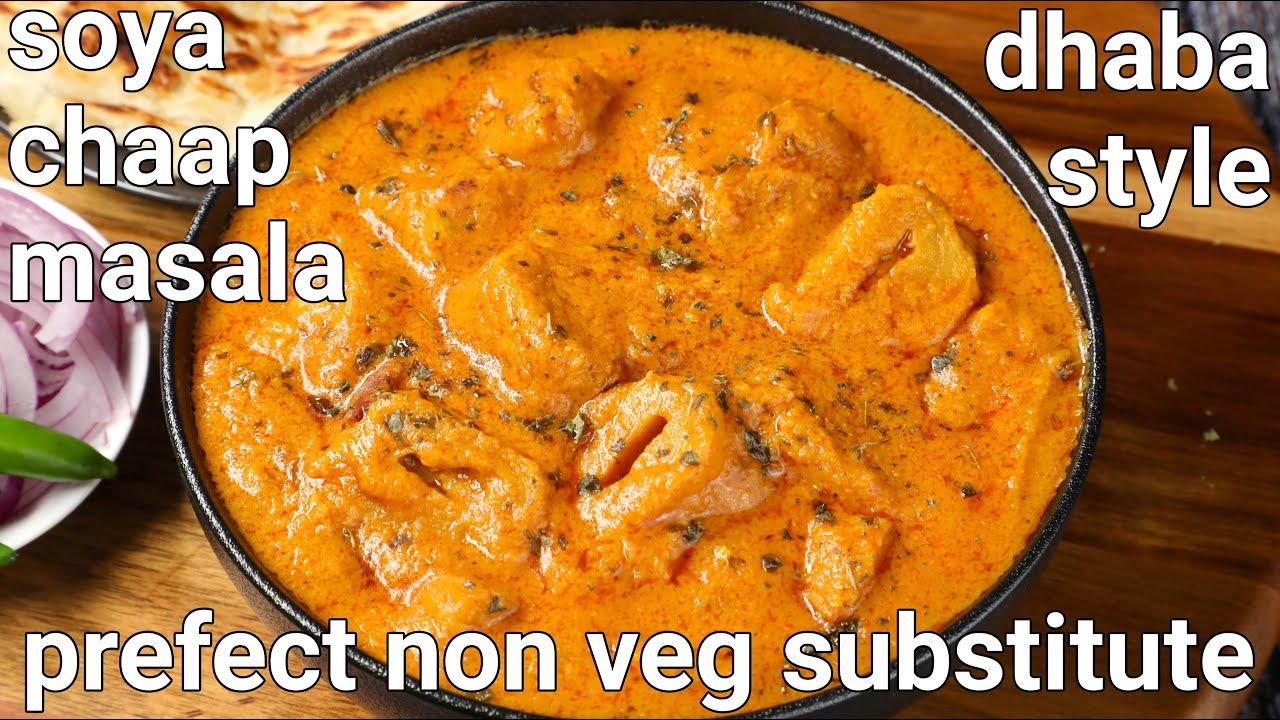 dhaba style soya chaap masala gravy recipe - non veg substitute | hotel jaisa soya chaap ki sabji