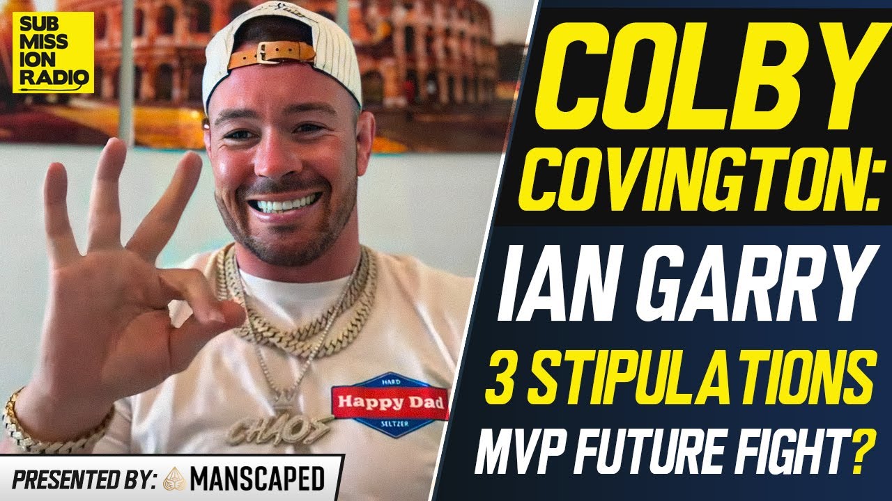Colby Covington on Ian Garry 3 Stipulations, Reveals Private DMs, Roasts MVP, Masvidal/Diaz Boxing
