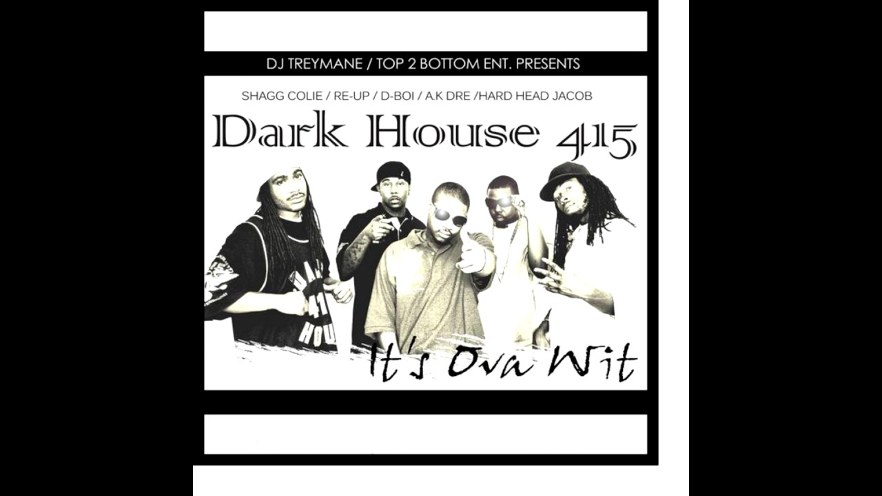 6. Dark House 415  - We Chill