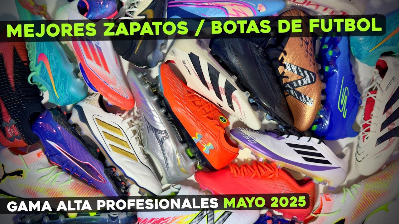 Estos son los MEJORES zapatos / botas de FÚTBOL Gama Alta PROFESIONALES | MAYO 2025